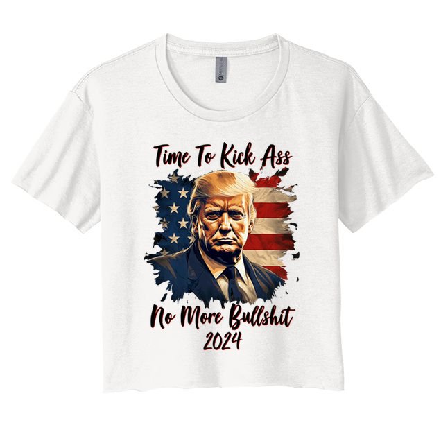 Time To Kick Ass No More Bullshit Trump 2024 Usa Crop Top