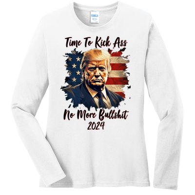 Time To Kick Ass No More Bullshit Trump 2024 Usa Ladies Long Sleeve Shirt