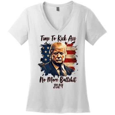 Time To Kick Ass No More Bullshit Trump 2024 Usa Women's V-Neck T-Shirt