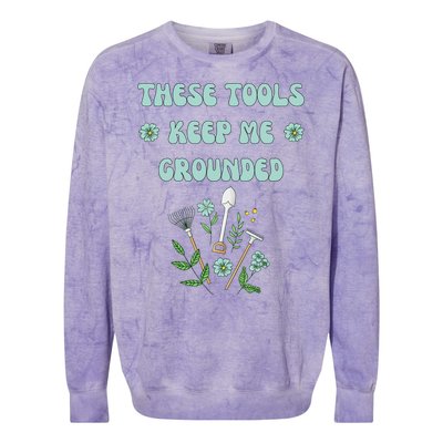 These Tools Keep Me Grounded Spring Garden Colorblast Crewneck Sweatshirt