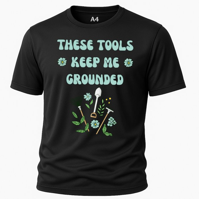 These Tools Keep Me Grounded Spring Garden Performance Shirt
