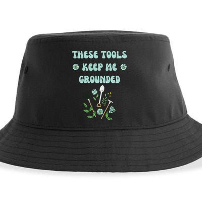 These Tools Keep Me Grounded Spring Garden Sustainable Bucket Hat