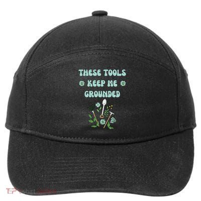 These Tools Keep Me Grounded Spring Garden 7-Panel Snapback Hat