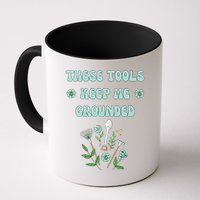 These Tools Keep Me Grounded Spring Garden Mug