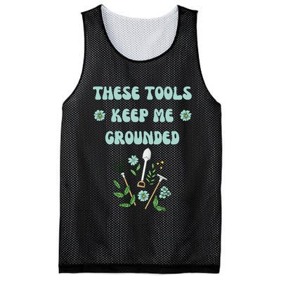 These Tools Keep Me Grounded Spring Garden Mesh Reversible Basketball Jersey Tank