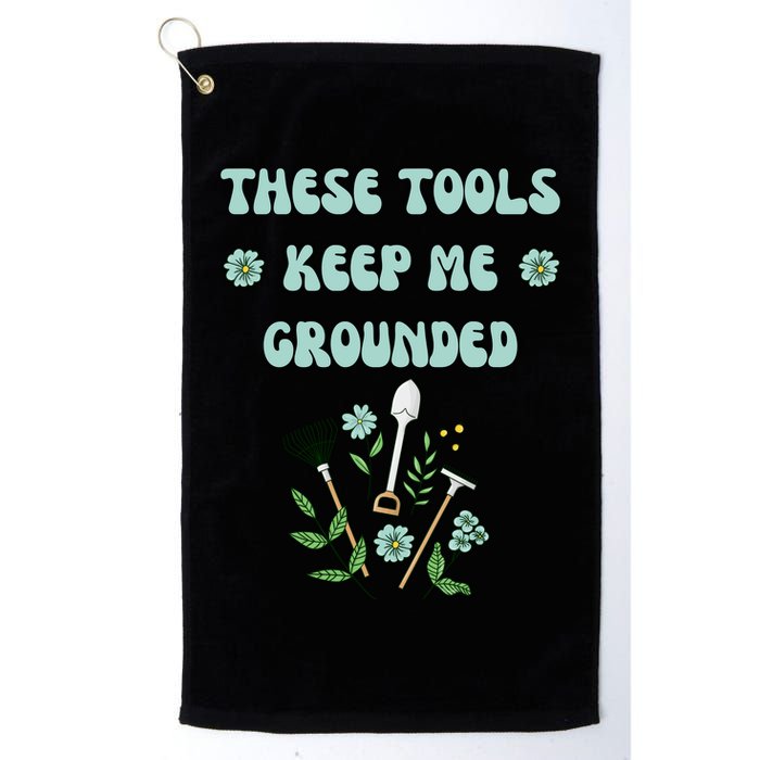 These Tools Keep Me Grounded Spring Garden Golf Towel