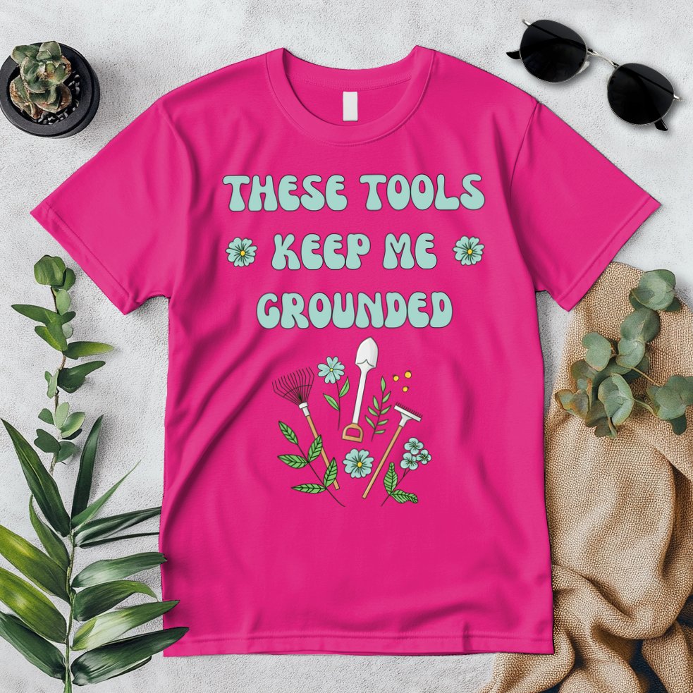 These Tools Keep Me Grounded Spring Garden Premium T-Shirt