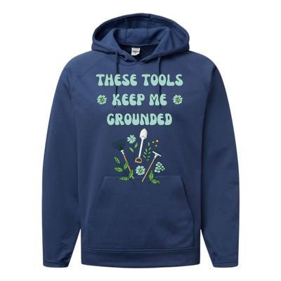 These Tools Keep Me Grounded Spring Garden Performance Fleece Hoodie