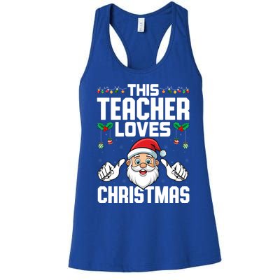 This Teacher Loves Christmas Santa Educator Xmas Holiday Gift Women's Racerback Tank