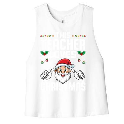 This Teacher Loves Christmas Santa Educator Xmas Holiday Gift Women's Racerback Cropped Tank