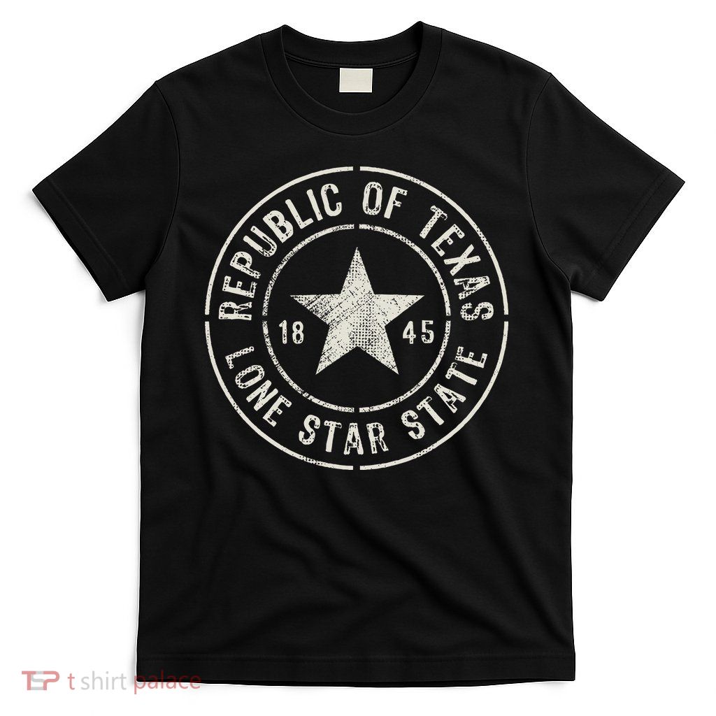 Texas The Lone Star State Republic Of Texas 1845 T-Shirt