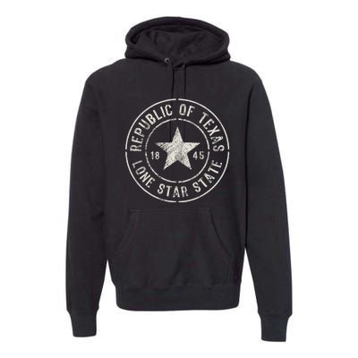 Texas The Lone Star State Republic Of Texas 1845 Premium Hoodie