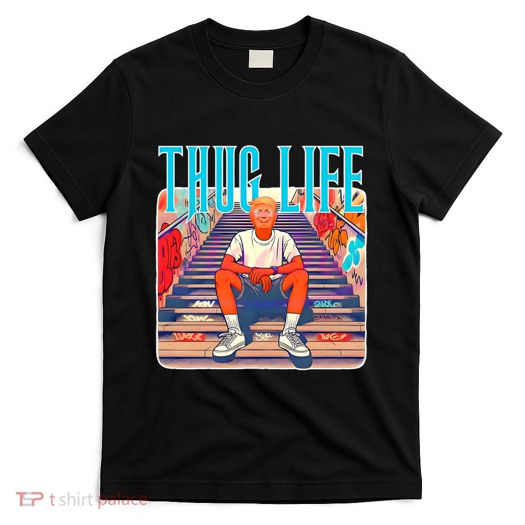 Trump Thug Life 4th Of July T-Shirt