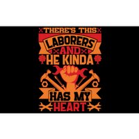 There's This Loaborers And He Kinda Has My Heart Labor Day Gift Bumper Sticker