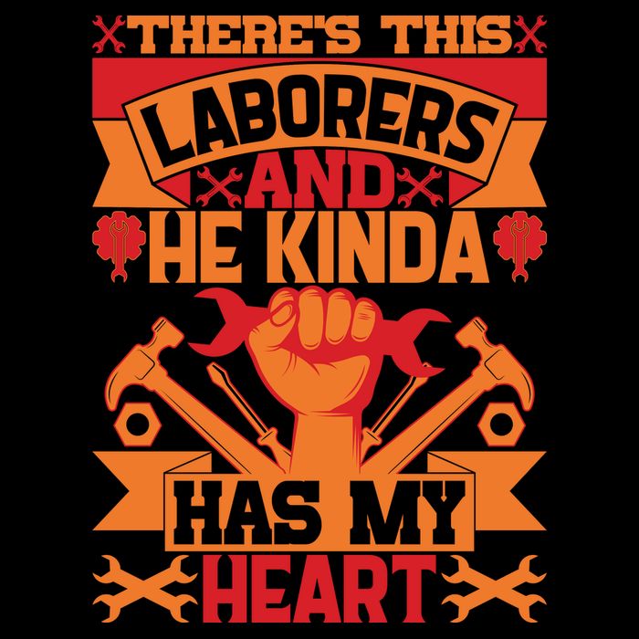There's This Loaborers And He Kinda Has My Heart Labor Day Gift Magnet