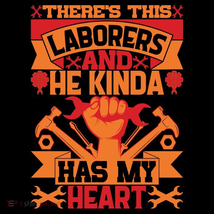 There's This Loaborers And He Kinda Has My Heart Labor Day Gift Tall Sweatshirt