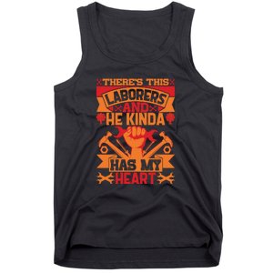 There's This Loaborers And He Kinda Has My Heart Labor Day Gift Tank Top