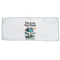 Thirdeyekingdom The Less You Want The More You Have Large Microfiber Waffle Golf Towel