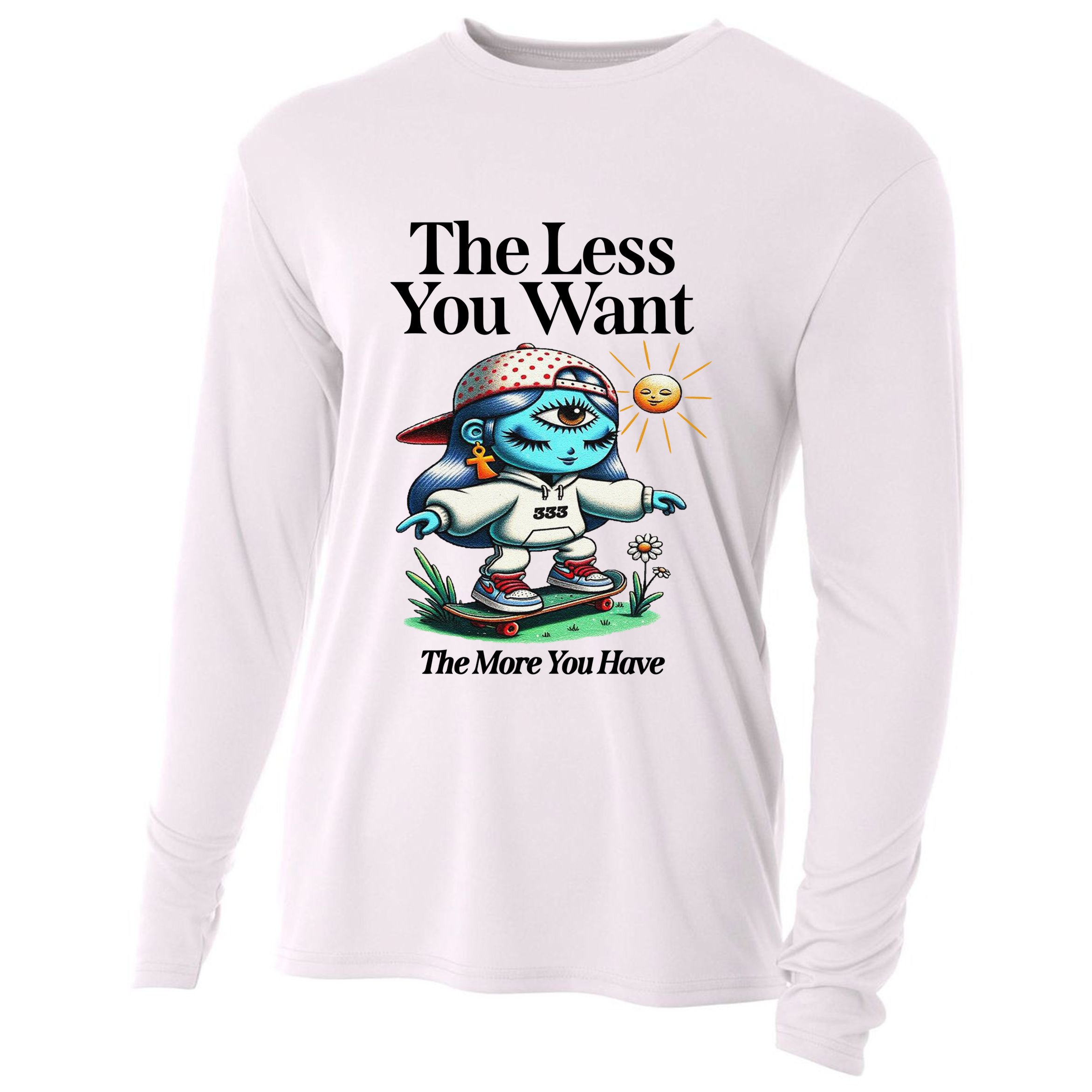Thirdeyekingdom The Less You Want The More You Have Cooling Performance Long Sleeve Crew