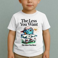 Thirdeyekingdom The Less You Want The More You Have Toddler T-Shirt