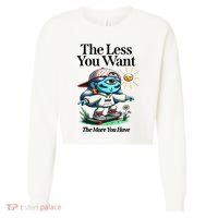 Thirdeyekingdom The Less You Want The More You Have Cropped Pullover Crew