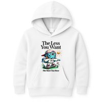 Thirdeyekingdom The Less You Want The More You Have Kids Hoodie