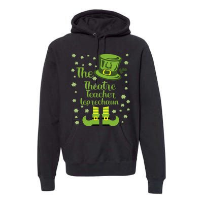 Theatre Teacher Leprechaun Group Matching St Patricks Day Premium Hoodie