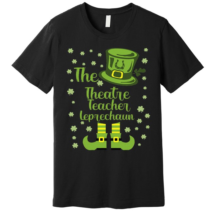 Theatre Teacher Leprechaun Group Matching St Patricks Day Premium T-Shirt