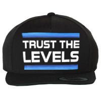 Trust The Levels Wool Snapback Cap