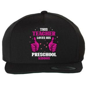 This Teacher Loves His Valentines Day Preschool Students Funny Gift Wool Snapback Cap