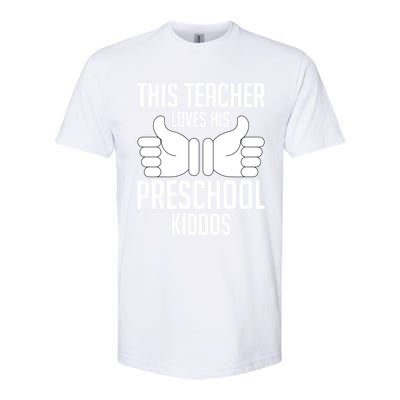 This Teacher Loves His Valentines Day Preschool Students Gift Softstyle® CVC T-Shirt