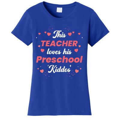 This Teacher Loves His Valentines Day Preschool Gift Women's T-Shirt