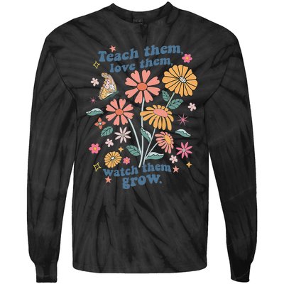 Teach Them Love Them Watch Them Grow Retro Teacher Floral Tie-Dye Long Sleeve Shirt