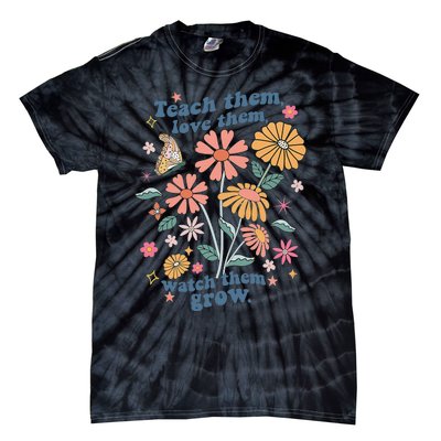 Teach Them Love Them Watch Them Grow Retro Teacher Floral Tie-Dye T-Shirt