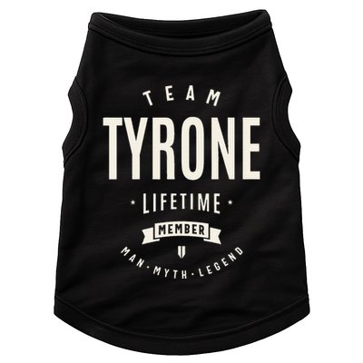 Team Tyrone Lifetime Member Funny Name Tyrone Doggie Tank