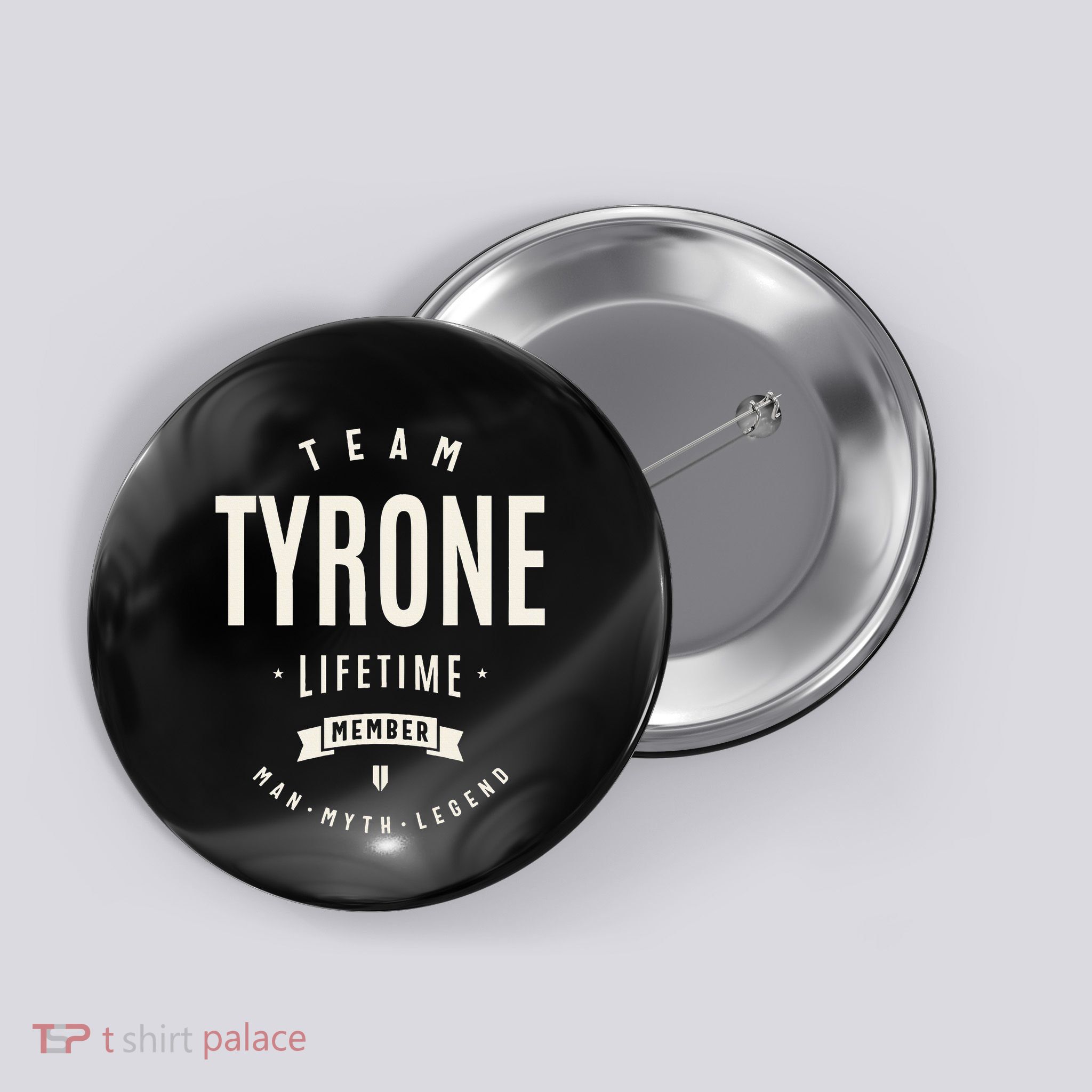 Team Tyrone Lifetime Member Funny Name Tyrone Button