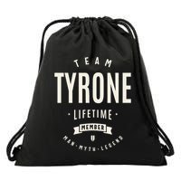 Team Tyrone Lifetime Member Funny Name Tyrone Drawstring Bag