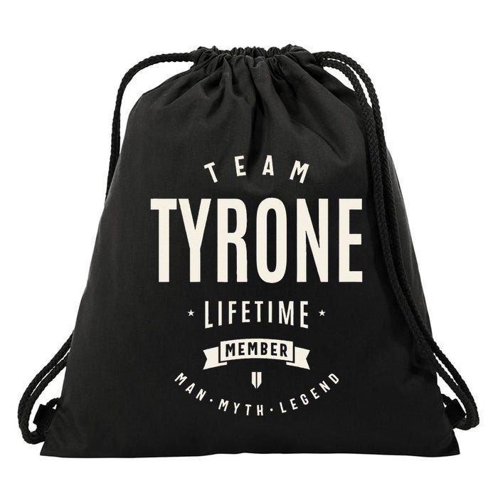 Team Tyrone Lifetime Member Funny Name Tyrone Drawstring Bag