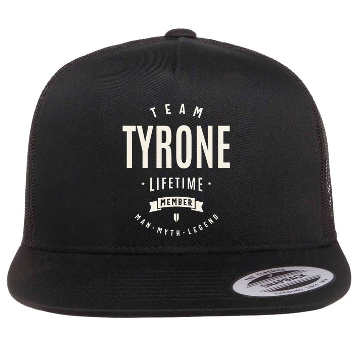 Team Tyrone Lifetime Member Funny Name Tyrone Flatbill Hat