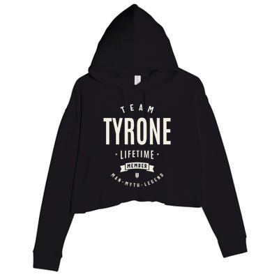 Team Tyrone Lifetime Member Funny Name Tyrone Crop Fleece Hoodie