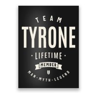 Team Tyrone Lifetime Member Funny Name Tyrone Poster