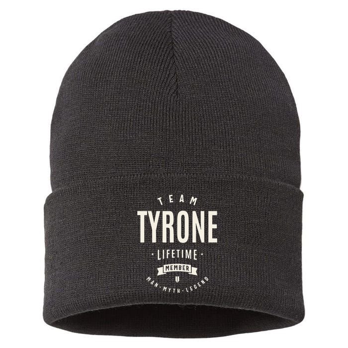 Team Tyrone Lifetime Member Funny Name Tyrone Sustainable Knit Beanie