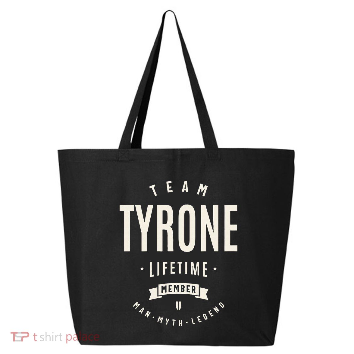 Team Tyrone Lifetime Member Funny Name Tyrone 25L Jumbo Tote