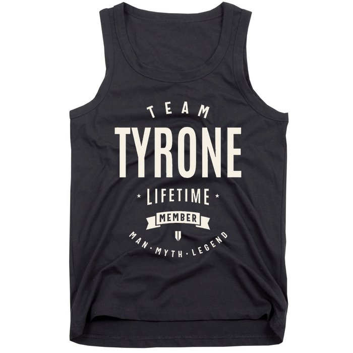 Team Tyrone Lifetime Member Funny Name Tyrone Tank Top