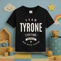 Team Tyrone Lifetime Member Funny Name Tyrone Toddler T-Shirt