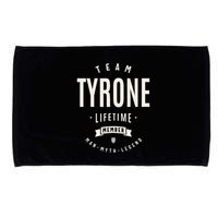 Team Tyrone Lifetime Member Funny Name Tyrone Microfiber Hand Towel
