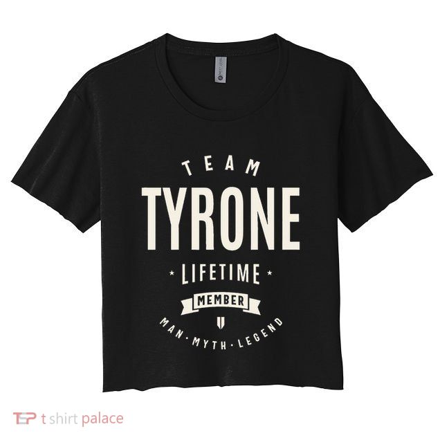 Team Tyrone Lifetime Member Funny Name Tyrone Crop Top