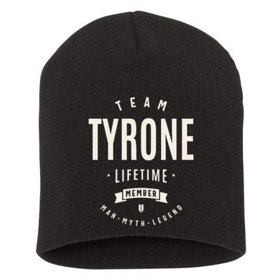 Team Tyrone Lifetime Member Funny Name Tyrone Short Acrylic Beanie
