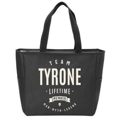 Team Tyrone Lifetime Member Funny Name Tyrone Zip Tote Bag