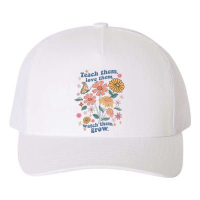 Teach Them Love Them Watch Them Grow Retro Teacher Floral Yupoong Adult 5-Panel Trucker Hat